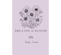 Breath & Bloom 2026 Daily Journal: Jumbo Deluxe 500-Page Full-Color Planner - Organize Your Days, Weeks & Year 2026 Paperback