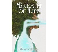 Breath of Life: Finding God during a time of worldly crisis