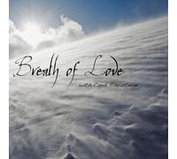 Breath of Love, Christian guided meditation: Renew your mind, open your heart and be lifted up by the breath of God. Experience God through vivid, biblical descriptions of heavenly places.