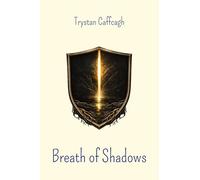 Breath of Shadows: Poems between Light and Darkness: 1