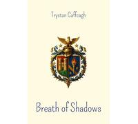 Breath of Shadows: Poems between Light and Darkness