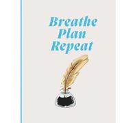 BREATH PLAN REPEAT: My Daily Moments: A Simple Lined Journal for Everyday Thoughts