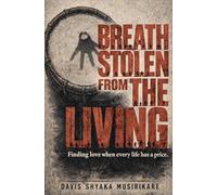 Breath Stolen from the Living