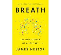 James Nestor Breath (Copertina rigida)