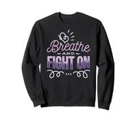 Breathe And Fight ON Cystic Fibrosis Warrior Awareness Meme Felpa