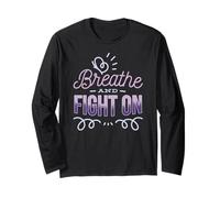 Breathe And Fight ON Cystic Fibrosis Warrior Awareness Meme Maglia a Manica