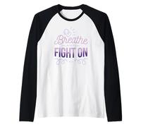 Breathe And Fight ON Cystic Fibrosis Warrior Awareness Meme Maglia con Maniche Raglan