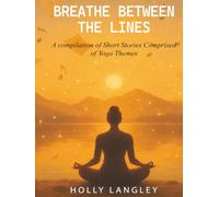 Breathe Between The Lines