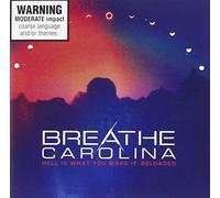 Breathe Carolina - Hell Is What You Make It: Reloded
