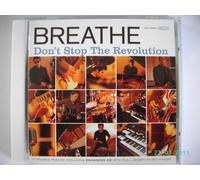 Breathe - Don' t Stop the Revolution