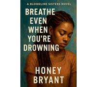 Breathe Even When You're Drowning: 2