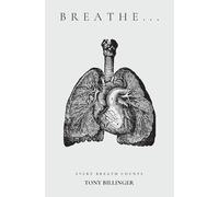 Breathe....: Every Breath Counts!!