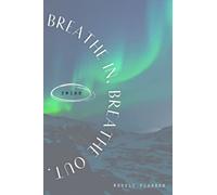 Breathe In Breathe Out Weekly Planner - Northern Lights: Undated Weekly Planner Notebook with To Do List, Lined Pages for Notes and Pages for Doodles or Sketches