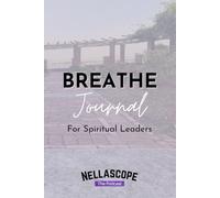 BREATHE: The Journal For Spiritual Leaders: Blank Lined