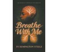 Breathe With Me: See yourself through your Breath