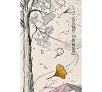 Breathing Logbook: A Practical Guide and a Space for Your Daily Breathwork Notes