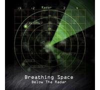 Breathing Space - Below The Radar [Import]