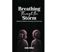 Breathing Through the Storm
