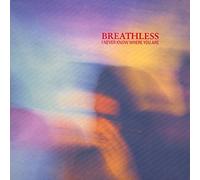Breathless - Breathless - I Never Knwo Who You Are - [12"]
