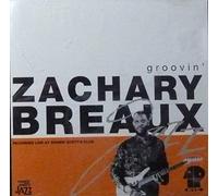 Breaux,Zachary - Groovin'