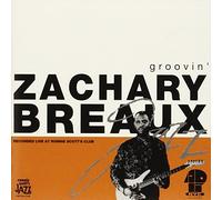 Breaux, Zachary - Groovin'