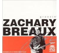 Breaux,Zachary - Groovin'