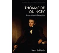 Brecht de Groote Thomas De Quincey, Dark Interpreter (Tascabile)