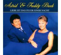 Breck,Astrid & Freddy - Liebe Ist das Feuer Einer Nach