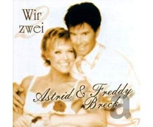 BRECK, ASTRID & FREDDY - WIR ZWEI