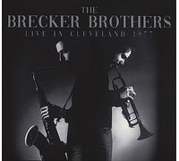 BRECKER BROTHERS - LIVE IN CLEVELAND 1977 - CD - E72z
