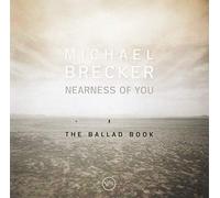 Brecker, Michael - Nearness Of You: Ballad Book