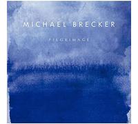 Brecker, Michael - Pilgrimage