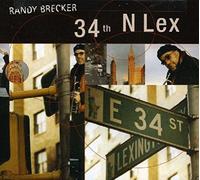 Randy Brecker 34th N Lex (CD) Album
