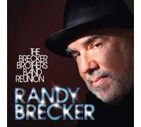Brecker Randy - The Brecker Brothers Band Reunion