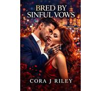 Bred By Sinful Vows: A Dark Mafia Romance: 2