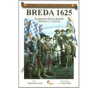 Breda 1625 : el duelo final entre Spínola y Nassau
