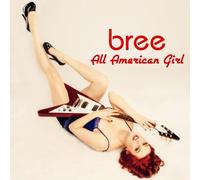 Bree - All American Girl