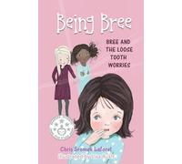 Bree and the Loose Tooth Worries: Bree and the Nametag Worries: 1