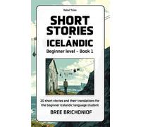 Bree Brichoniof Short Stories in Icelandic (Tascabile)