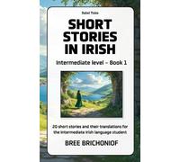 Bree Brichoniof Short Stories in Irish (Tascabile)
