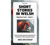 Bree Brichoniof Short Stories in Welsh (Tascabile)