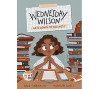 Bree Galbraith Wednesday Wilson Gets Down to Business (Copertina rigida)