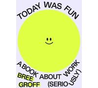 Bree Groff Today Was Fun (Tascabile) (PRESALE 18/08/2025)