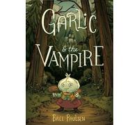 Bree Paulsen Garlic and the Vampire Graphic Novel (Copertina rigida)
