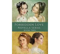Bree Wolf A Forbidden Love Novella Box Set Two (Tascabile)