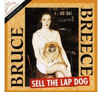 Breece, Bruce - Sell The Lap Dog