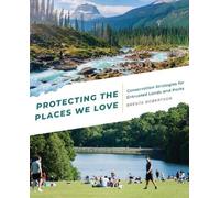 Breece Robertson Protecting the Places We Love (Tascabile)