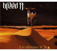 Breed 77 - La Ultima Hora