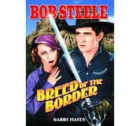 Breed of The Border (DVD) George 'Gabby' Hayes Bob Steele