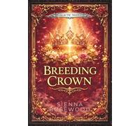 Breeding Crown: A Dark Medieval Fantasy Romance